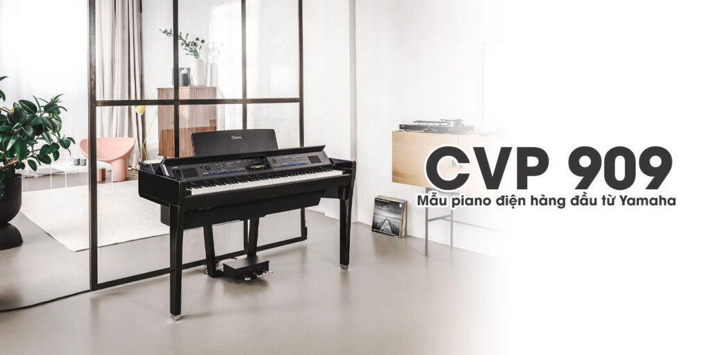 Yamaha CVP909 là mẫu Piano điện cao cấp nhất của hãng Yamaha