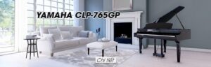 Đàn Piano Yamaha CLP-765GP