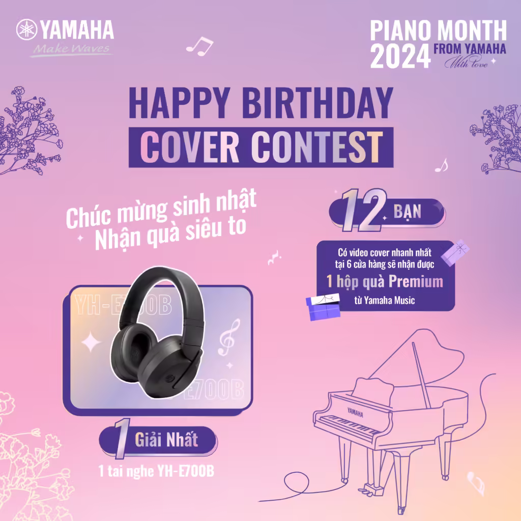 Cuộc thi cover bài Happy Birthday cùng Yamaha Music nhân dịp Piano Month 2024
