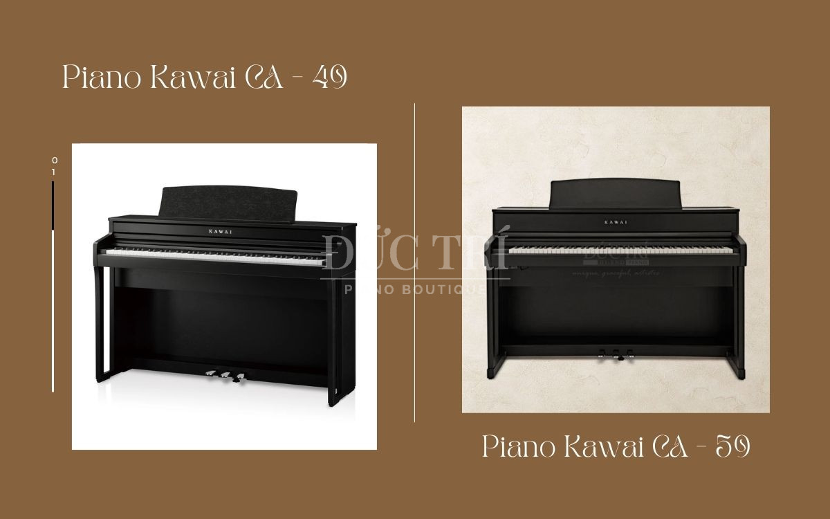 So sánh Kawai CA49 và Kawai CA59, nên chọn đàn nào?