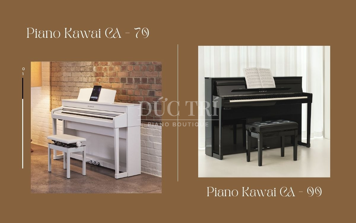 So sánh Kawai CA79 và Kawai CA99, nên chọn đàn nào?