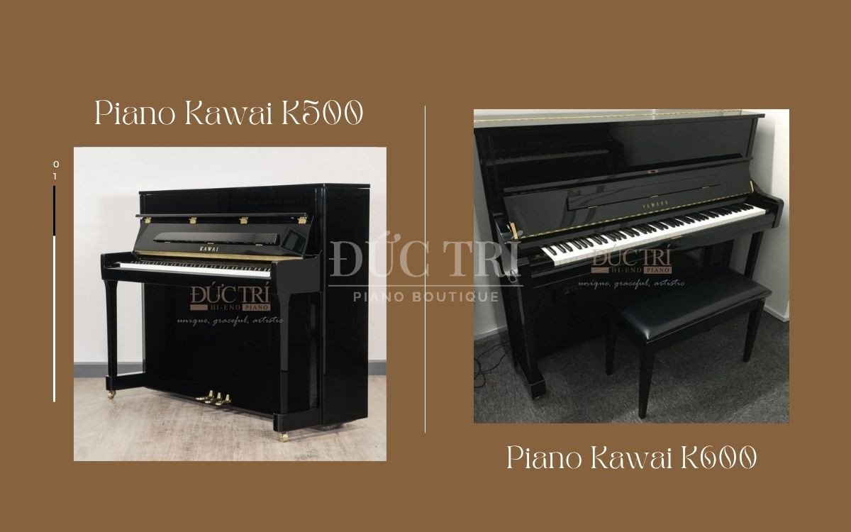 So sánh Kawai K800 và Kawai K600, nên chọn đàn nào?