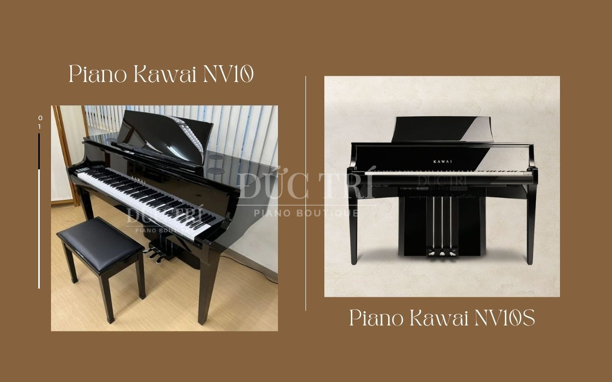 So sánh Kawai NV10 và Kawai NV10S, nên chọn đàn nào?