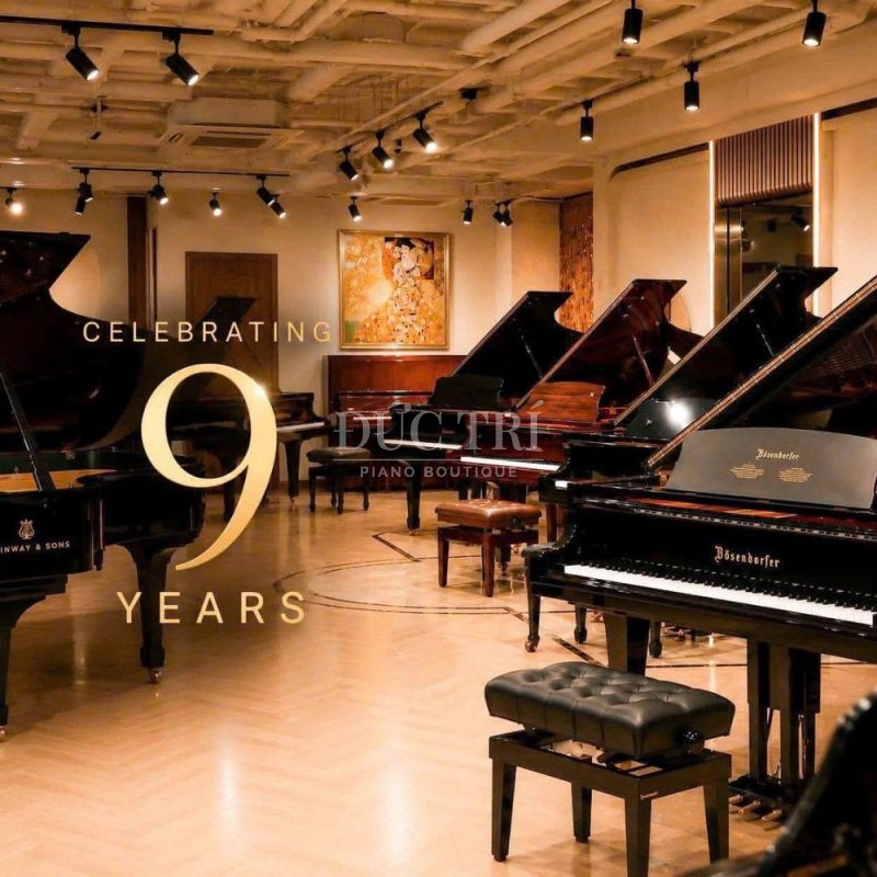 HÀNH TRÌNH 9 NĂM ĐỨC TRÍ PIANO BOUTIQUE: TRÂN QUÝ THỜI GIAN, VUN ĐẮP NIỀM TIN